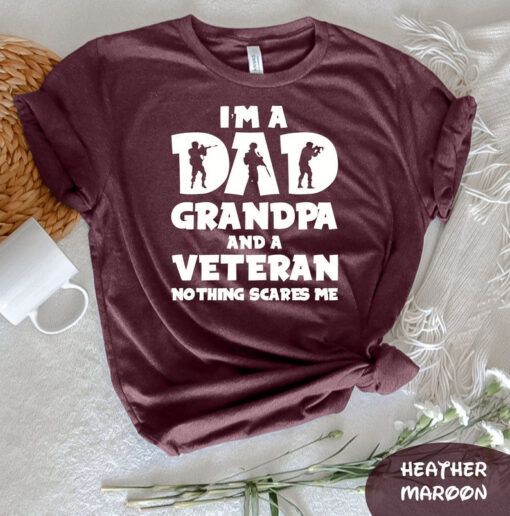 I'm A Dad Grandpa And A Navy Veteran Nothing Scares Me T-Shirt