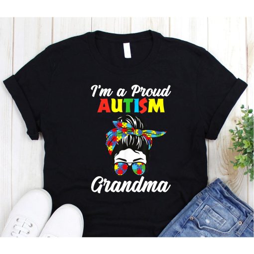 I'm A Proud Autism Grandma Awareness, T-shirt one piece bodysuit | Autism Walk | Sis