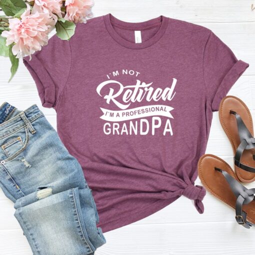 I'm Not Retired I'm A Professional Grandpa Shirt, Father's Day Gift, Father's Day Shirt, Grandpa Gift