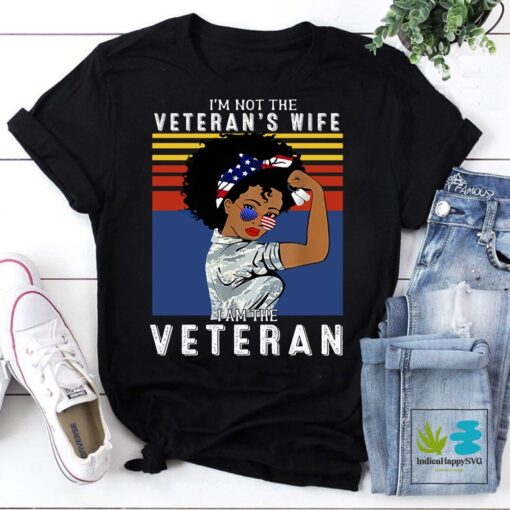 I’m Not The Veteran’s Wife I Am The Veteran American Vintage T-Shirt