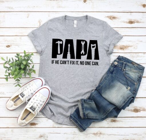 If Grandpa Can't Fix It We're Screwed, Funny Papa Birthday Shirt,Fixer of Things Shirt,Papa Tools Shirt,Papa Shirt