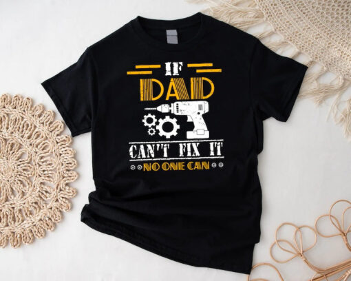 If Grandpa Can't Fix It We're Screwed, If Dad Can't Fix It No One Can Personalized T Shirt, Grandpa Stepdad Shirt