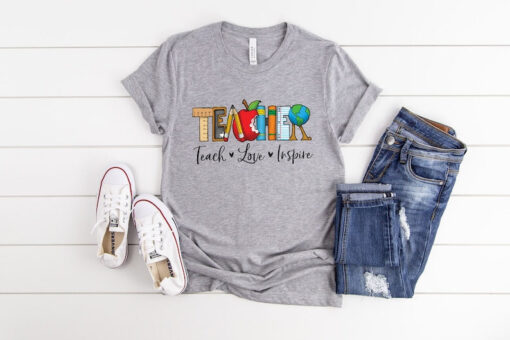 Inspirational Teacher Shirts, Teach Love Inspire Shirt, Back To School Shirt, First Grade Teacher Shirts