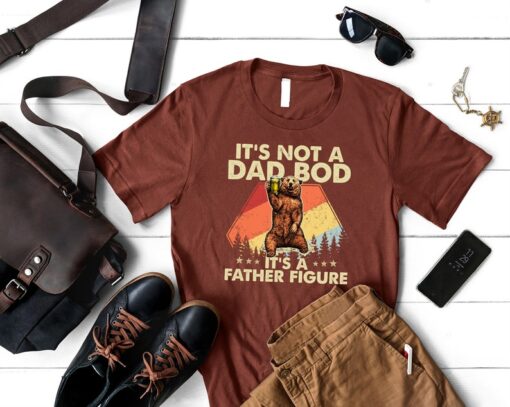 It Is not Dad Bod Its A Father Figure Bear Shirt, Funny Dad Shirt, Husband Gift, Father's Day Gift, Gift for Father