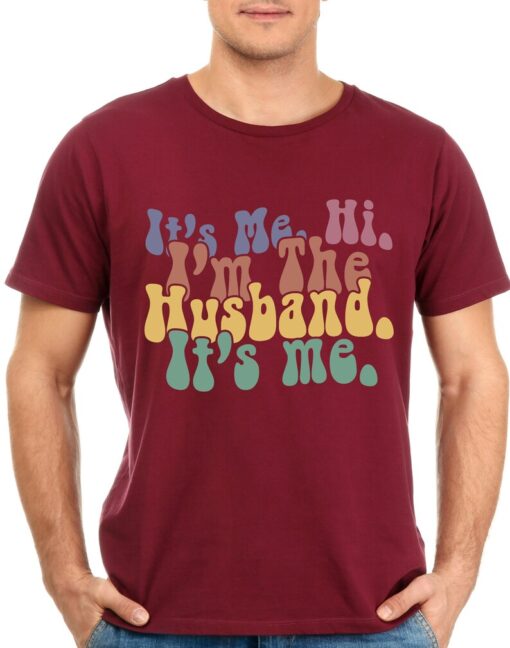 I'm the Husband, It's Me Shirt, Gift For Husband, Dad shirt, Father's Day Gift