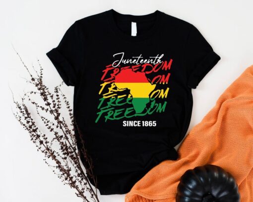 Juneteenth Shirt, Freedom Since 1865 T-shirt, Black History Sweatshirt, Black Independence Day Gift