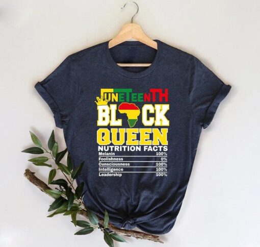 Juneteenth Shirt, Juneteenth Black Queen Nutrition Facts Shirt,Black Queen Gift,BLM Shirt,Melanin Mom Shirts