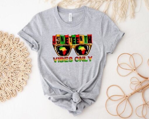 Juneteenth Shirt, Juneteenth Vibes Only Shirt, 1865 Juneteenth Shirt, Juneteenth Shirt, Freedom Shirt