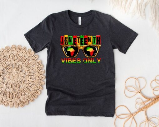 Juneteenth Shirt, Juneteenth Vibes Only Shirt, 1865 Juneteenth Shirt, Juneteenth Shirt, Freedom Shirt