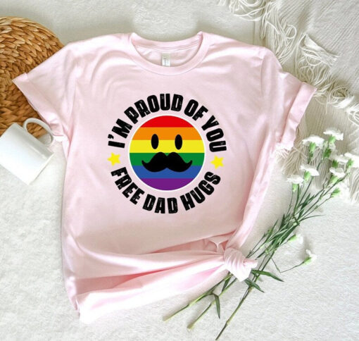 LGBTQ Ally Shirt, Free Dad Hugs Shirt,I'm Proud Of You Shirt,LGBTQ Pride Ally Tee,Supportive Dad Shirt,Gift For Dad