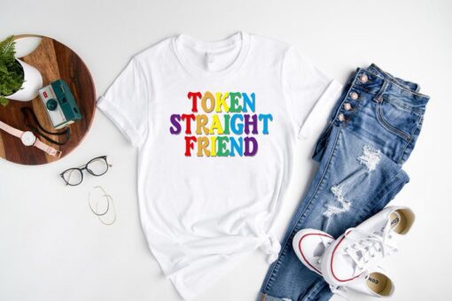 LGBTQ Ally Shirt, LGBT Pride Shirt,Token Straight Friend Shirt,Transgender T-Shirt,LGBTQ Shirt,Proud Ally Tee