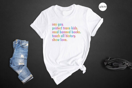 Say Gay Shirt, Equality Shirt, Human Rights Shirt