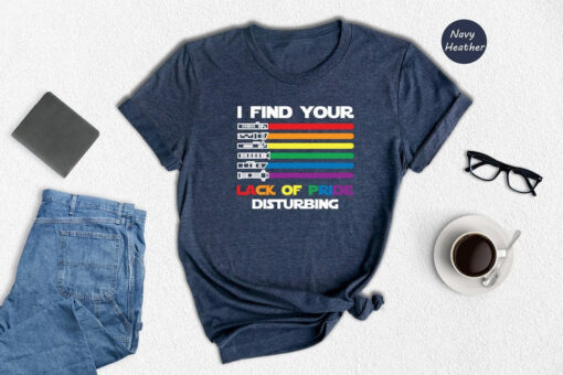 I Find Your Lack of Pride Disturbing Shirt