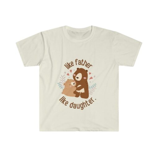 Like Father Like Daughter Softstyle T-Shirt - Father's Day Gifts - Gifts for Him - Father's Day