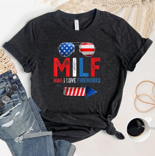 MILF Man I Love Fireworks Shirt, Fourth Of July T Shirt, America Flag Shirt