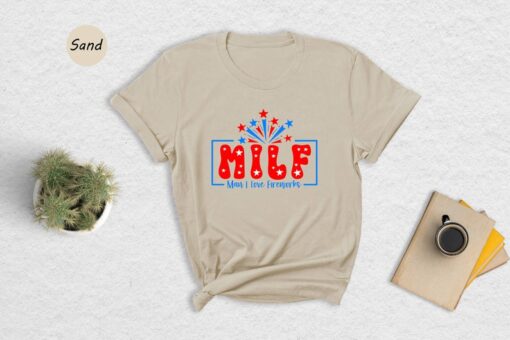 MILF Man I Love Fireworks Shirt, Fourth Of July Shirt, 4Th Of July Party