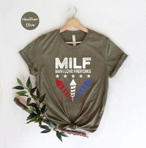 MILF Man I Love Fireworks Shirt, Funny 4th of July, Fireworks Director Shirt