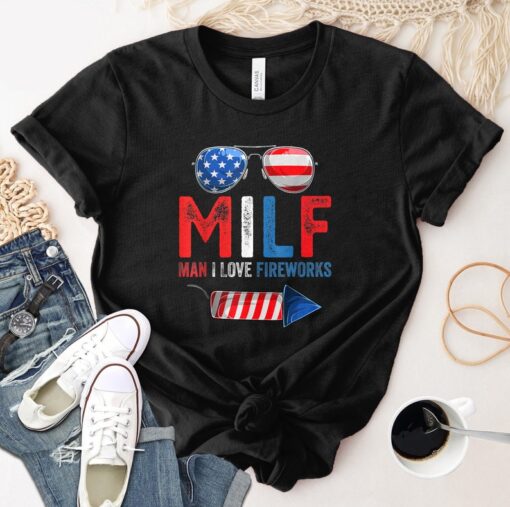 MILF Man I Love Fireworks Shirt, Fourth Of July T Shirt, America Flag Shirt