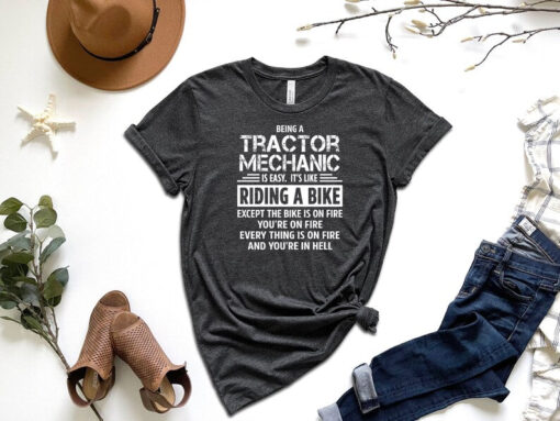 Mechanic Dad Shirt, Being A Tractor Mechanic Is Easy It's Like Riding A Bike Shirt, Mechanic Dad Shirt, Mechanician Shirt