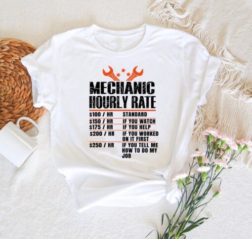 Mechanic Dad Shirt, Hourly Rate Mechanic Shirt,Funny Mechanic T-Shirt for Men,Car Mechanic Shirt