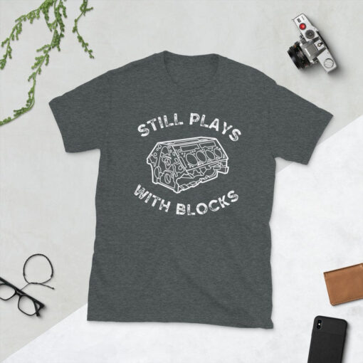 Mechanic Dad Shirt, Still Plays With Blocks Shirt, Work Bench Shirts, Mechanics Shirts, Dad Shirt, Father's Day Gift