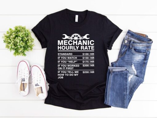 Mechanic Dad Shirt, Mechanic Hourly Rate Shirt, Mechanic Gift, Gifts for Mechanics, Mechanic T-Shirt, Car Mechanic