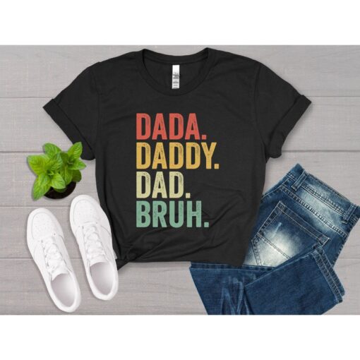 Dada Daddy Dad Bruh Shirt, Retro Vintage Dad T-Shirt, Fathers Day Shirt Gift