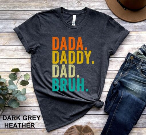 Dada Daddy Dad Bruh Shirt, Vintage Step Dad Tee, Bonus Dad Gift, Dad Life Shirt