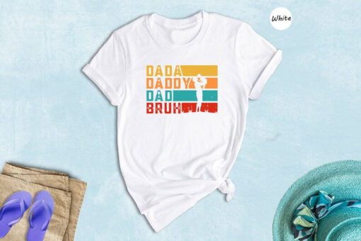 Dada Daddy Dad Bruh T-shirt, Fathers Day Tee, Best Husband Shirt