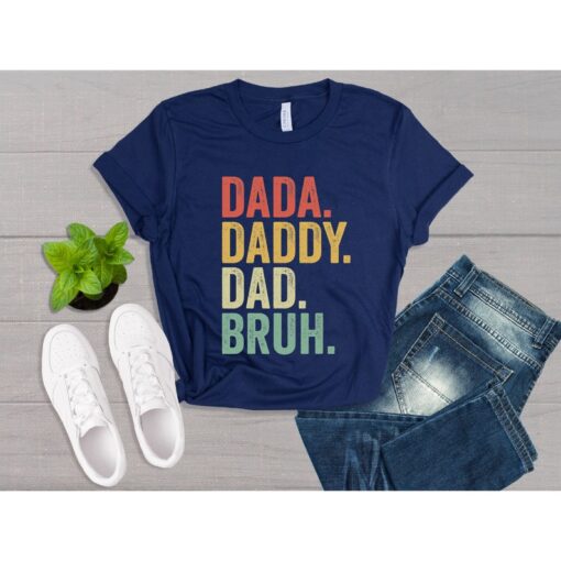 Dada Daddy Dad Bruh Shirt, Retro Vintage Dad T-Shirt, Fathers Day Shirt Gift