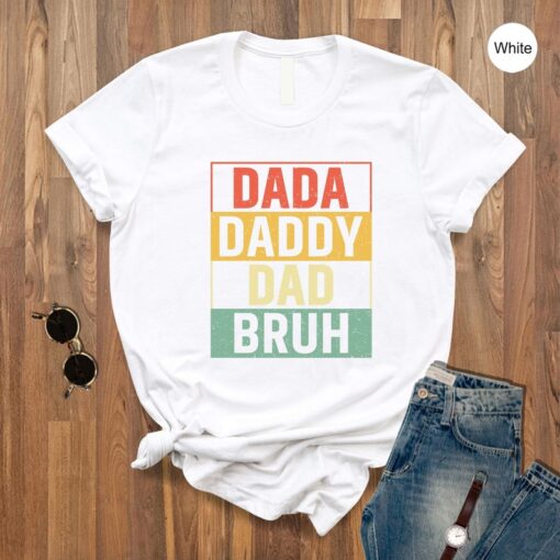 Dada Daddy Dad Bruh Shirt,Fathers Day T-Shirt,Birthday Gift For Dad