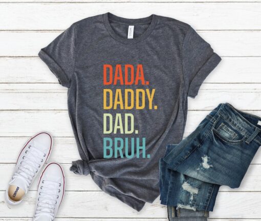 Dada Daddy Dad Bruh Shirt, Father's Day Gift, Daddy Shirt