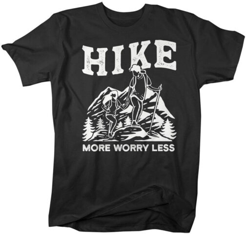 Men's Hike More T Shirt Vintage Hiker Shirt Worry Less Shirt Hiker Gift Mountains Tee Go Hiking Shirt Man Unisex