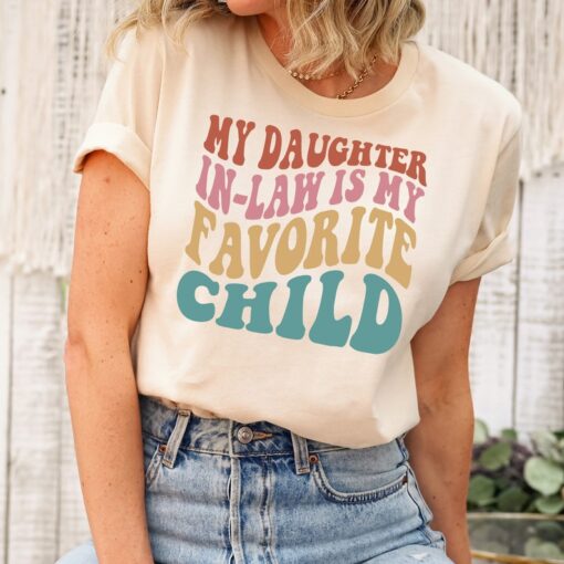 My Daughter In Law Is My Favorite Child Shirt, Mother In-Law Women's Retro Gift