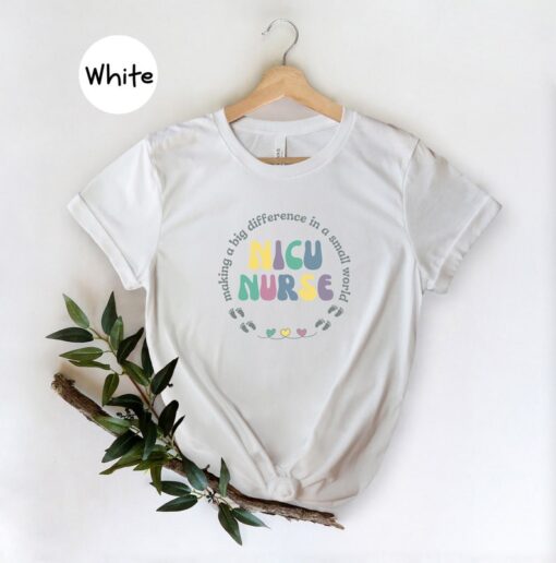 Nicu Nurse Shirt, Gift For Nurse, Neonatal Intensive Care Unit Nurse Tee