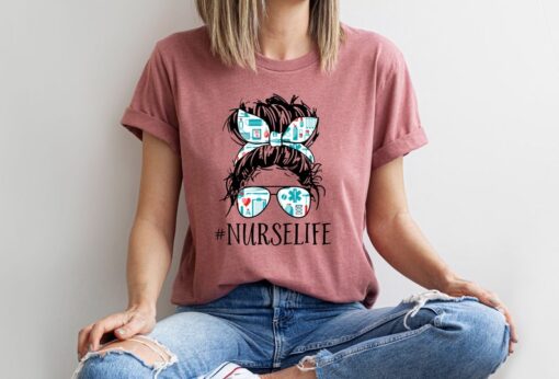 Nurse Life Shirt For Mothers Day Gift, Gift For Nurse, Cute Nurse T Shirt For Mom Birthday Gift