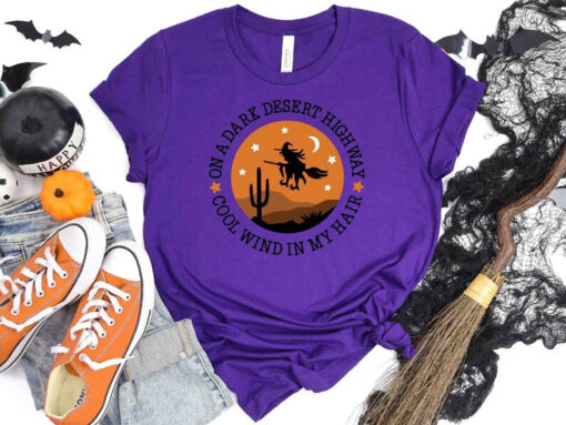 On A Dark Desert Highway Cool wind In My Hair, Halloween Shirt, Witch Shirt, Halloween Costumes