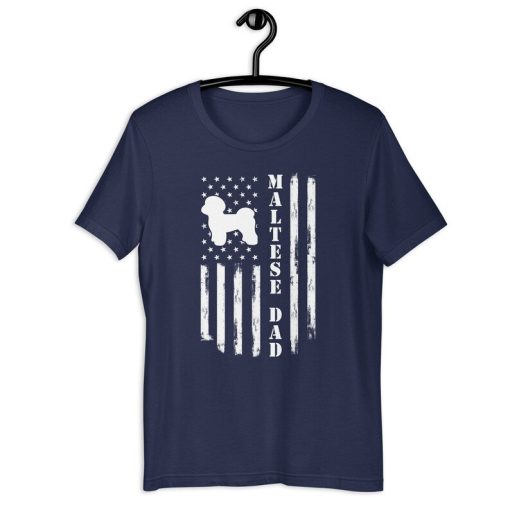 Patriotic Maltese Terrier Shirt | Maltese Dad | Pet Dog Owner USA Flag Patriot Father's Day Gift