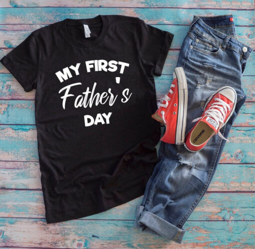 New Dad Shirt | My First Father's Day | Funny New Daddy Proud Parent Gift