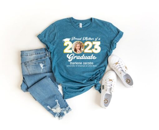 Personalized Graduation Shirts, Add The Photo Graduation Shirt, Proud Mom of a 2023 Graduate Shirts