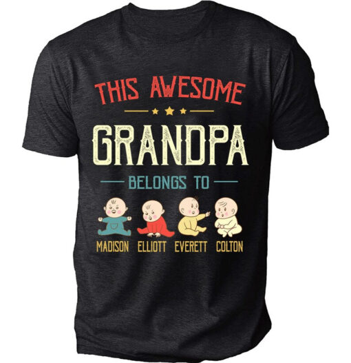 Personalized Grandpa Shirt, Grandpa Shirts For Men, This Awesome Grandpa Belongs To Shirt