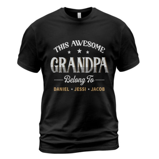 Personalized Shirt Gift, This Awesome Grandpa Belong To Fathers Day T-Shirt