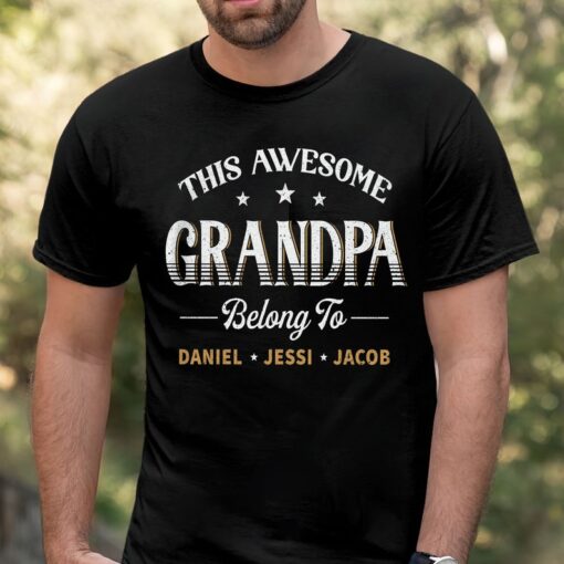 Personalized Shirt Gift, This Awesome Grandpa Belong To Fathers Day T-Shirt