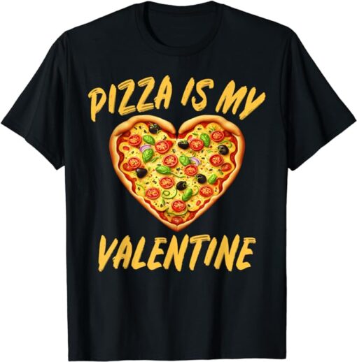 Pizza Valentines Day Heart Fast Food Lover T-Shirt