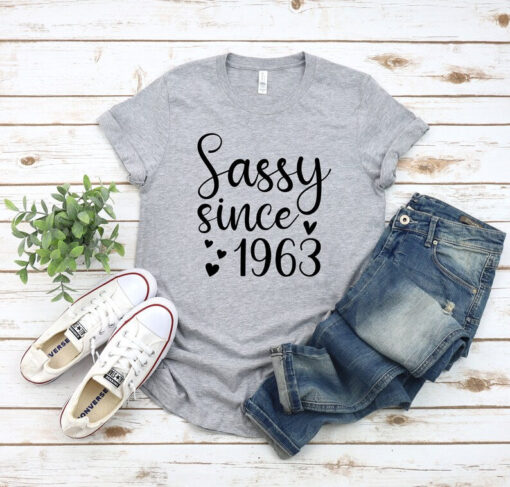 Sassy Since 1963 Shirt, Sassy Birthday Shirt, 60th Birthday Shirt, 60th Birthday Gift, 60th Birthday Party