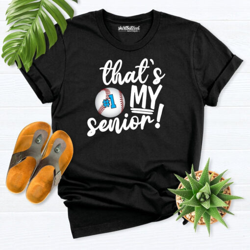 Senior Dad 2023 Shirt, That's my senior baseball shirt, softball senior shirt, senior baseball mom shirt