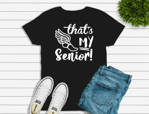 Senior Dad 2023 Shirt, Track That's My Senior 2023 T-Shirt, Senior Mom Track T-Shirts, Senior Dad Track T-Shirts