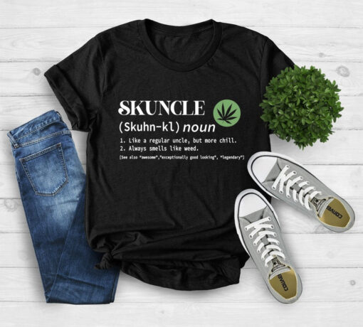 Skuncle Definition Shirt, Marijuana Uncle Shirt, Funny Uncle Shirt