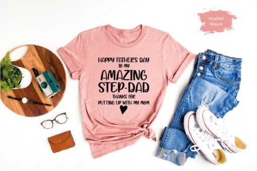 Step Dad Shirt, Step Dad T Shirt, Bonus Dad Sghirt, Bonus Dad TShirt, Husband Gift, Step Dad Gift