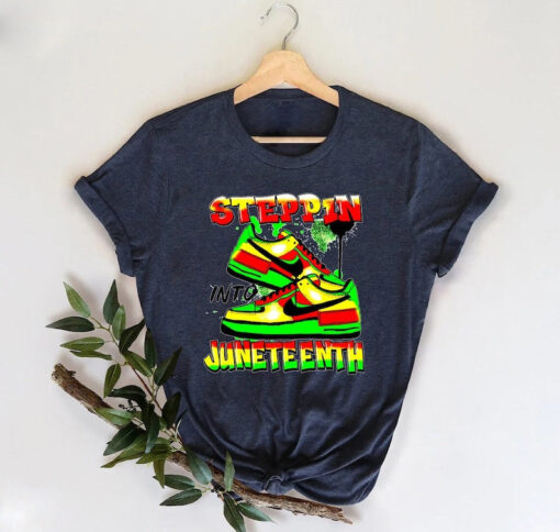 Steppin Into Juneteenth Shirt,Freeish Shirt,Black History Shirt,Black Lives Matter Shirt